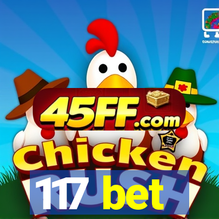 117 bet